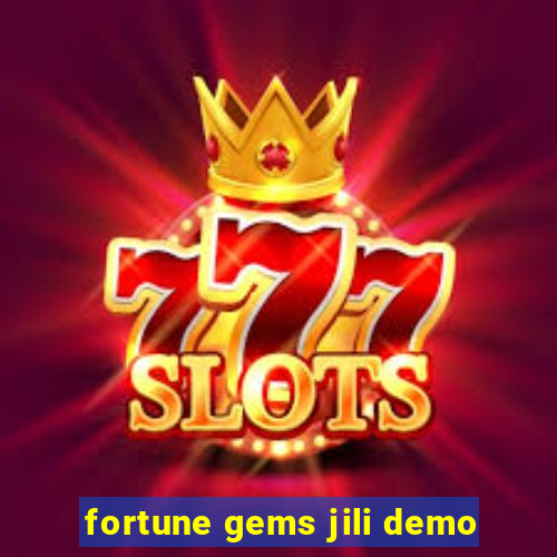 fortune gems jili demo